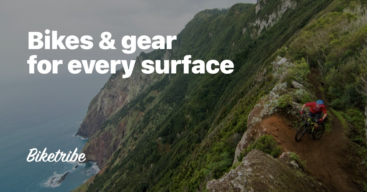 Bikes & gear for every surface